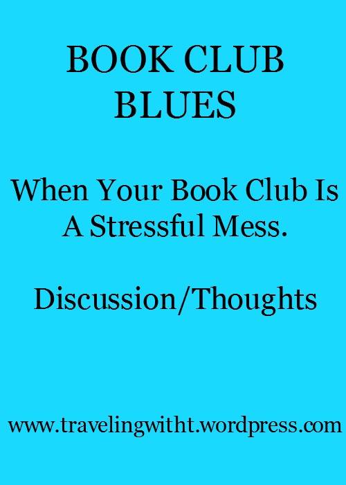 Book Club Blues Discussion and Thoughts