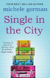 Single in the City by Michele Gorman
