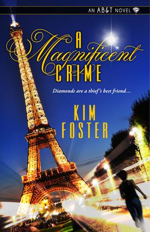 A Magnificent Crime by Kim Foster
