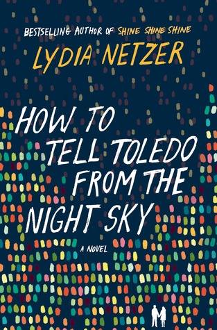 how to tell toledo from the nighy sky by lydia netzer