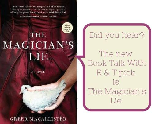 Did you hear The Magician's Lie is new book talk with R & T