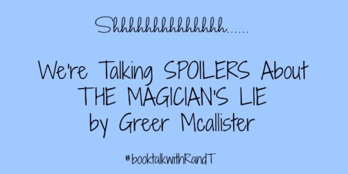 talking spoilers about the magician's lie