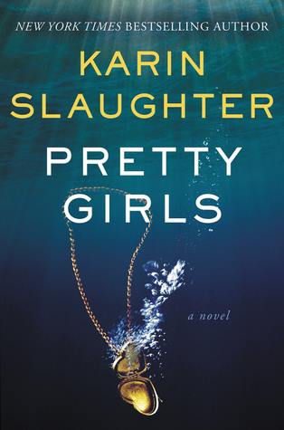 Pretty Girls by Karin Slaughter