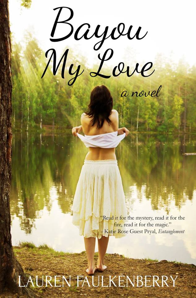 bayou my love by lauren faulkenberry
