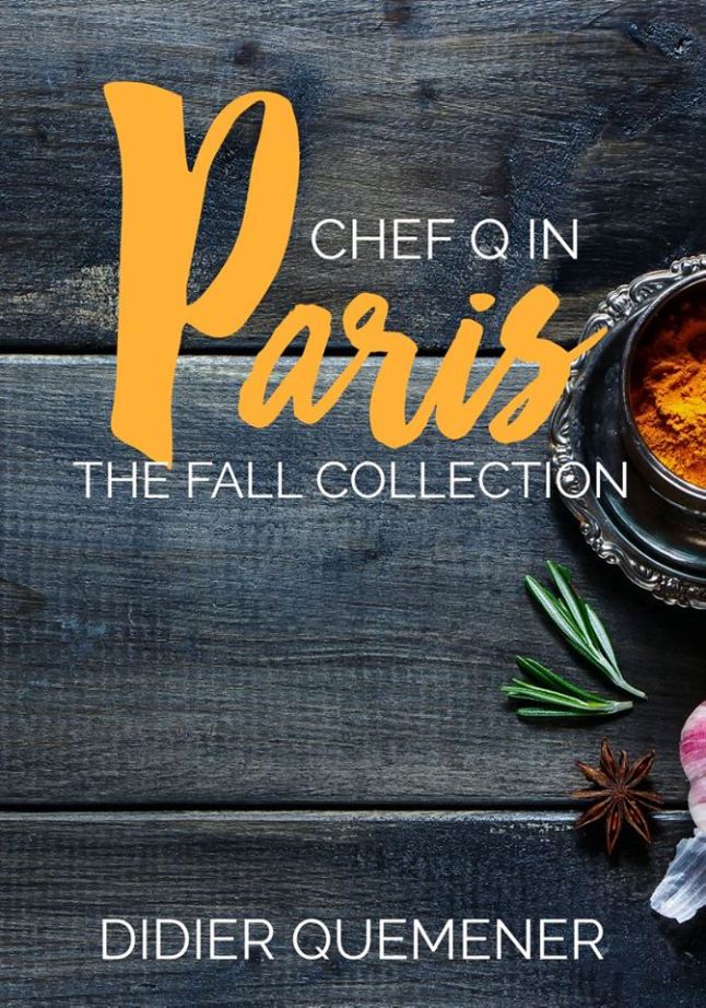 Chef Q in Paris
